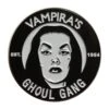 Vampira Ghoul Gang Pin -Kreepsville Shop 835 Image1 9c4ceab3 c091 4416 9b16 1d4a467e63e2